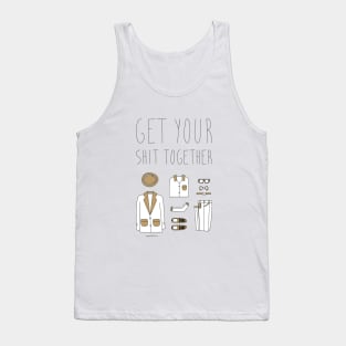 Get your shit together Tank Top